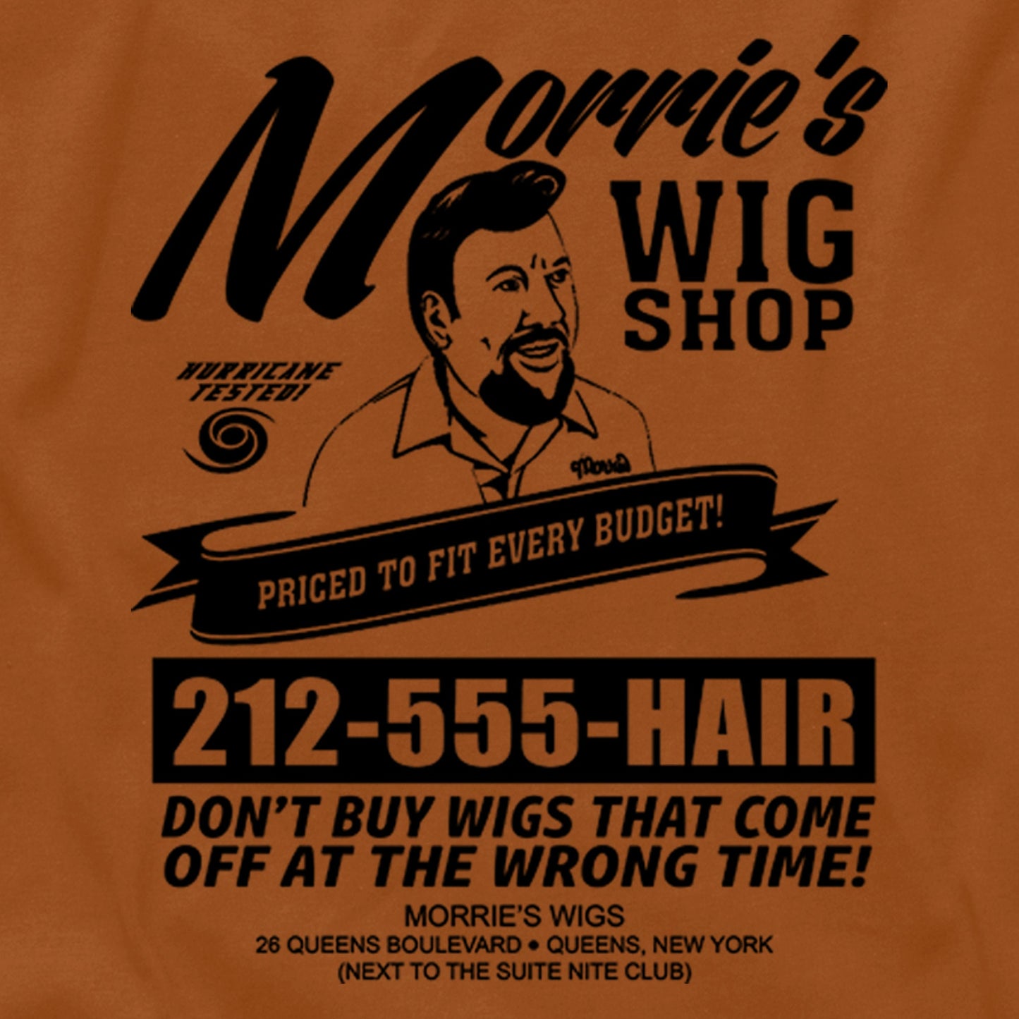 Morries Wig Shop Wigs Goodfellas Billy Batts Joe Pesci funny how Tommy DeVito The Godfather 2 Chicago Mob Mafia trilogy gangster tee T Shirt