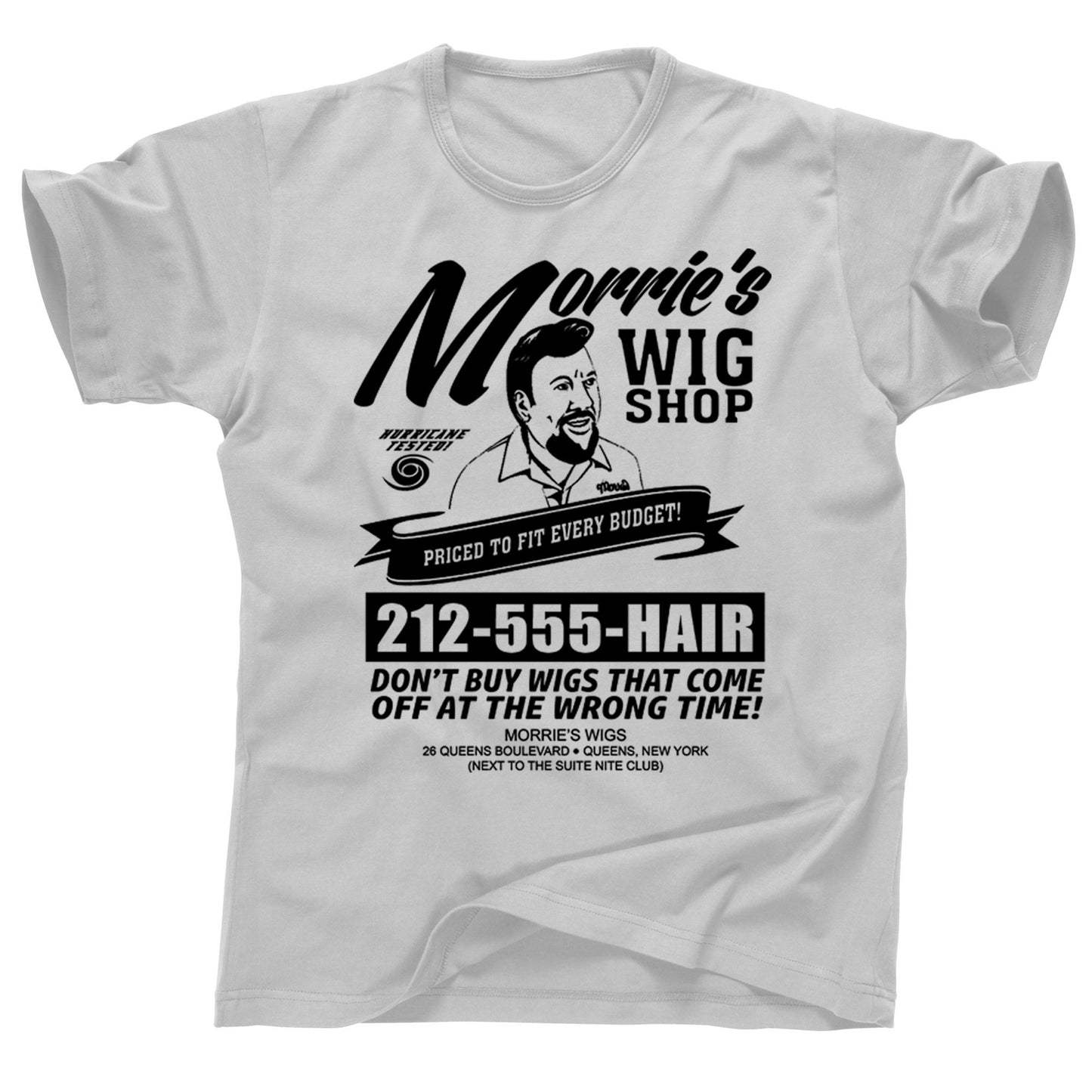 Morries Wig Shop Wigs Goodfellas Billy Batts Joe Pesci funny how Tommy DeVito The Godfather 2 Chicago Mob Mafia trilogy gangster tee T Shirt