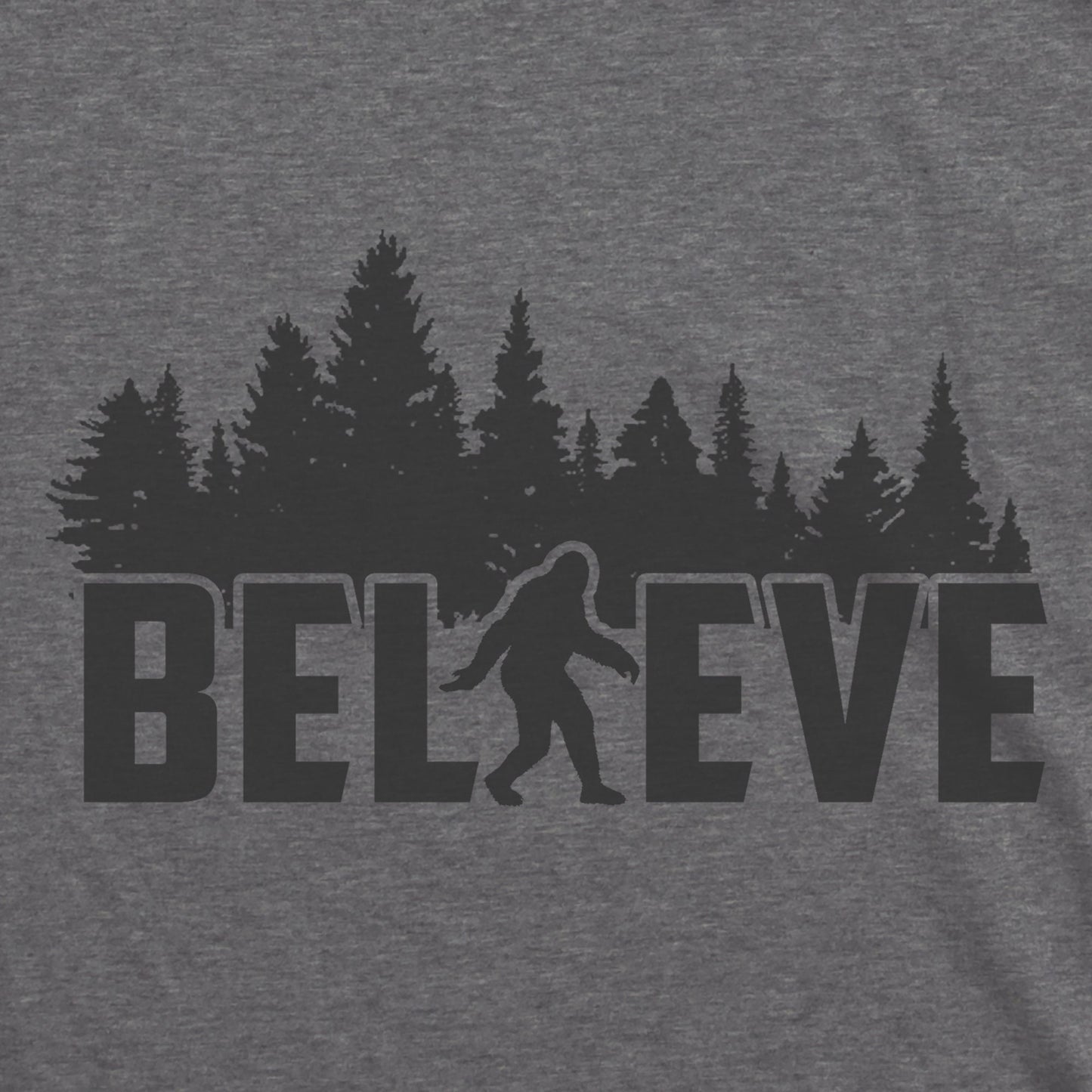 Believe in Bigfoot Big Foot feet sasquatch hunters loch ness monster chimera kraken minotaur banshee ancient aliens UFOs T Rex tee t shirt