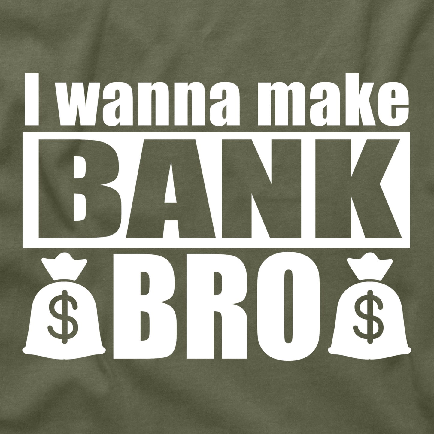 I wanna make bank bro Step Brothers bros movie Brennan Huff Dale Doback cool retro crew neck short sleeve funny drums sequel tee t shirt