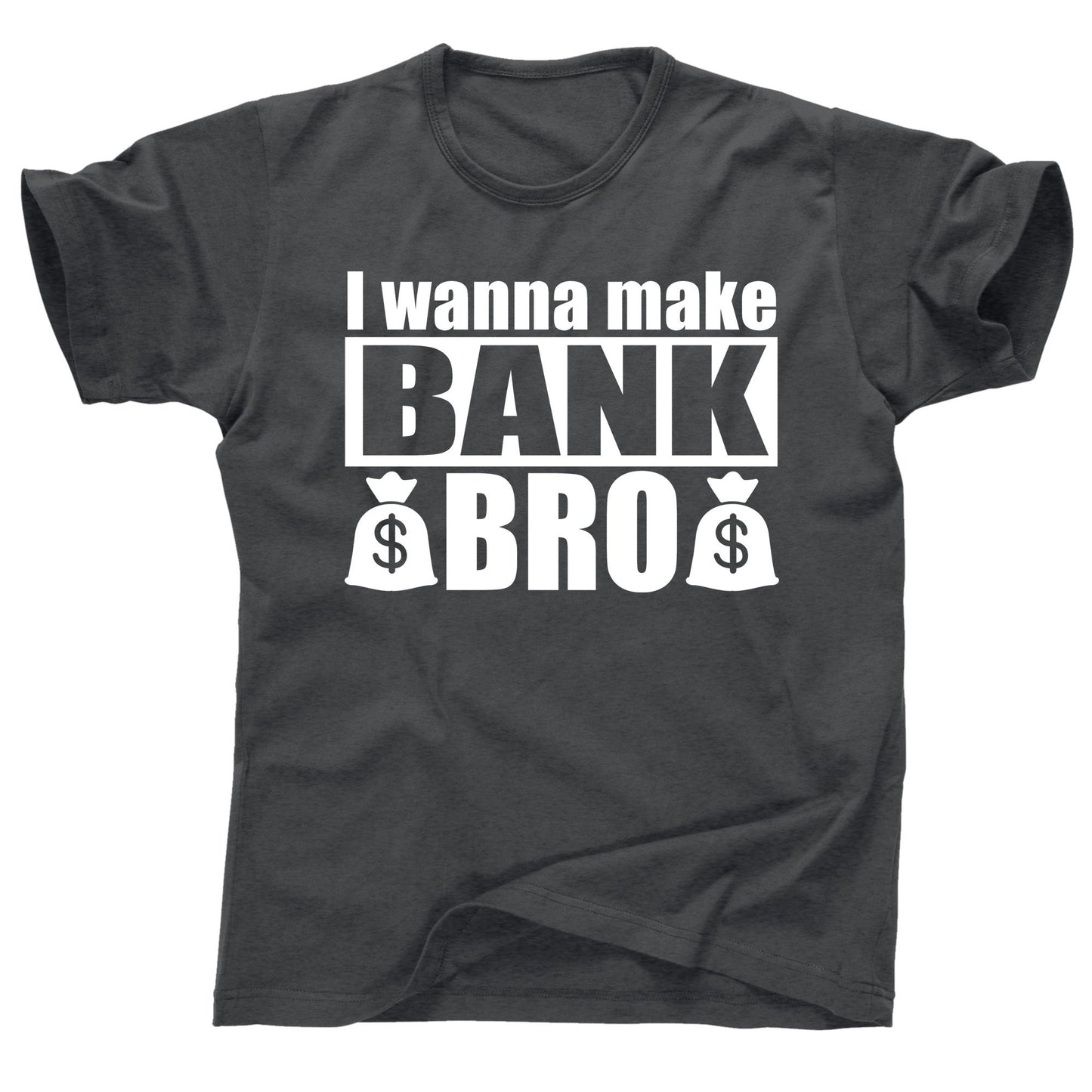 I wanna make bank bro Step Brothers bros movie Brennan Huff Dale Doback cool retro crew neck short sleeve funny drums sequel tee t shirt